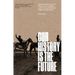 Our History Is the Future: Standing Rock Versus the Dakota Access Pipeline, and the Long Tradition of Indigenous Resistance