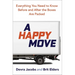 A Happy Move: Everything You Need to Know Before and After the Boxes Are Packed