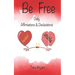 BE FREE Daily Declarations & Affirmations