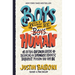 Boys Will Be Human: A Get-Real Gut-Check Guide to Becoming the Strongest, Kindest, Bravest Person You Can Be