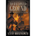 No Hallowed Ground: A Western Novel