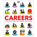 Careers: The Ultimate Guide to Planning Your Future