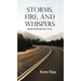 Storms, Fire, and Whispers: Hearing God through Life's Journey