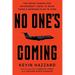 No One's Coming: The Rogue Heroes Our Government Turns to When There's Nowhere Else to Turn