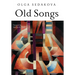 Old Songs: Poems