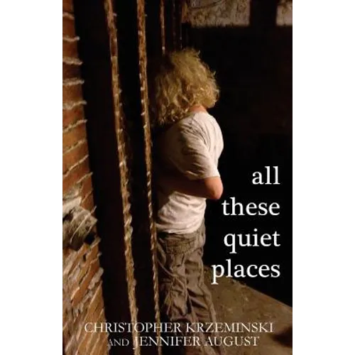 All These Quiet Places