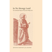 In No Strange Land: The Embodied Mysticism of Saint Philip Neri