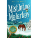 Mistletoe Malarkey