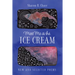 Meet Me at the Ice Cream: New and Selected Poems