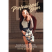Professional Bum: Lessons Learned From My Twentysomething Adventures