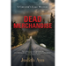 Dead Merchandise