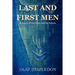Last and First Men: A Story of the Near and Far Future