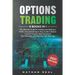 Options Trading: 6 in 1: The Ultimate Guide to Investing and Making a Profit - Successfully Learn How to Get a Passive Income Using the