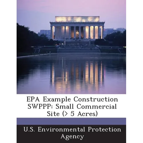 EPA Example Construction Swppp: Small Commercial Site (> 5 Acres)