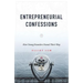Entrepreneurial Confessions: How Young Founders Found Their Way