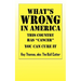 What's WRONG in America: This country has "cancer" You can cure it