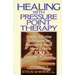 Healing with Pressure Point Therapy: Simple, Effective Techniques for Massaging Away More Than 100 Annoying Ailments