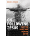 On Following Jesus: Let This Heart and Mind Be in You