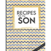 Recipes For My Son: Big Empty Recipe Cookbook As Keepsake Gift For Your Son To Write In