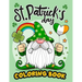 St. Patrick's Day Coloring Book: Irish Delights