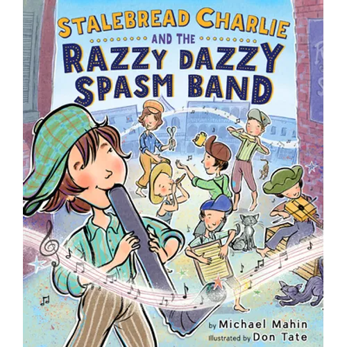 Stalebread Charlie and the Razzy Dazzy Spasm Band