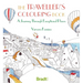 The Traveller's Colouring Book: A Journey Through Exceptional Places