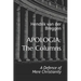 Apologia: The Columns: A Defence of Mere Christianity