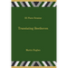 Translating Beethoven: 32 Piano Sonatas