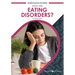 What Are Eating Disorders?