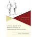 Lesbian, Queer, and Bisexual Women in Heterosexual Relationships: Narratives of Sexual Identity