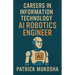 "Careers in Information Technology: Artificial Intelligence (AI) Robotics Engineer"