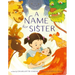 A Name for Sister