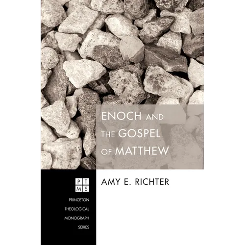 Enoch and the Gospel of Matthew