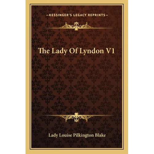 The Lady Of Lyndon V1