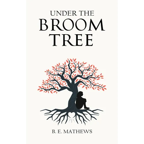 Under the Broom Tree