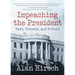 Impeaching the President: Past, Present, and Future