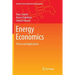 Energy Economics: Theory and Applications