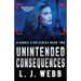 Unintended Consequences: A Sophie Star Series Book Two