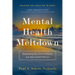 Mental Health Meltdown: illuminating the voices of bipolar and other mental illnesses