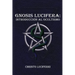Gnosis Lucifera: Introducción al Ocultismo