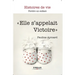 Elle s'appelait Victoire