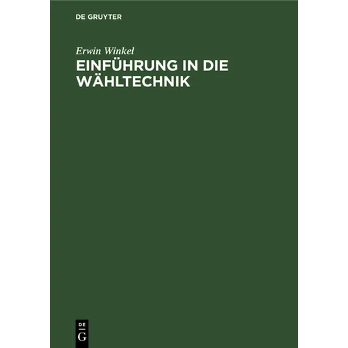 Einführung in Die Wähltechnik