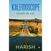 Kaleidoscope: Shades of life