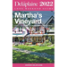 Martha's Vineyard - The Delaplaine 2022 Long Weekend Guide
