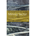 An Insider's Guide to the Mining Sector, 2nd edition
