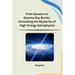 From Quasars to Gamma-Ray Bursts: Unraveling the Mysteries of High-Energy Astrophysics