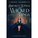 Broken Wings and Wicked Things