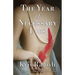 The Year of Necessary Lies