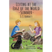 Living at the Edge of the World - Summer