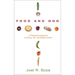 Food and God: A Theological Approach to Eating, Diet, and Weight Control